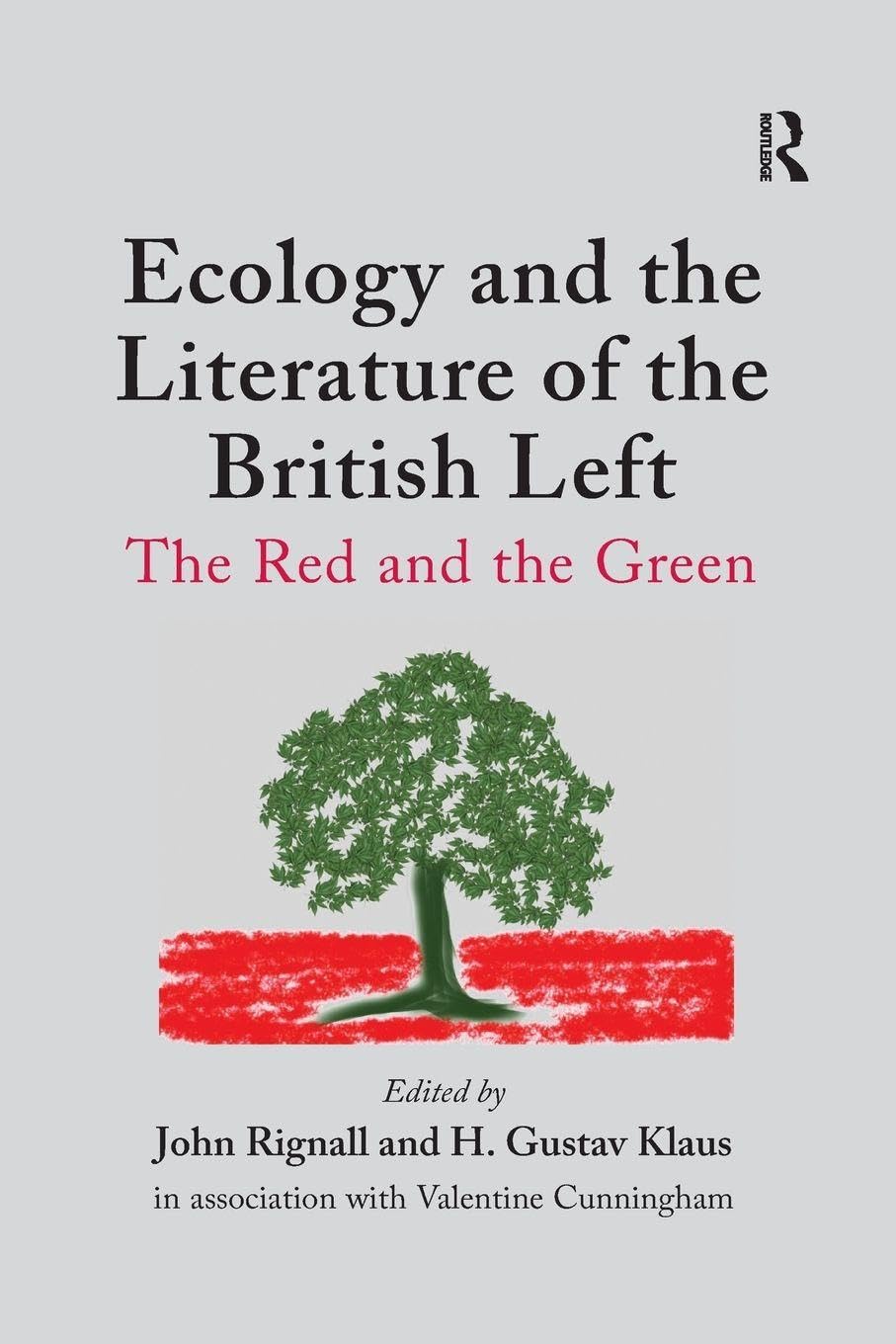 Ecology and the Literature of the British Left: The Red and the Green