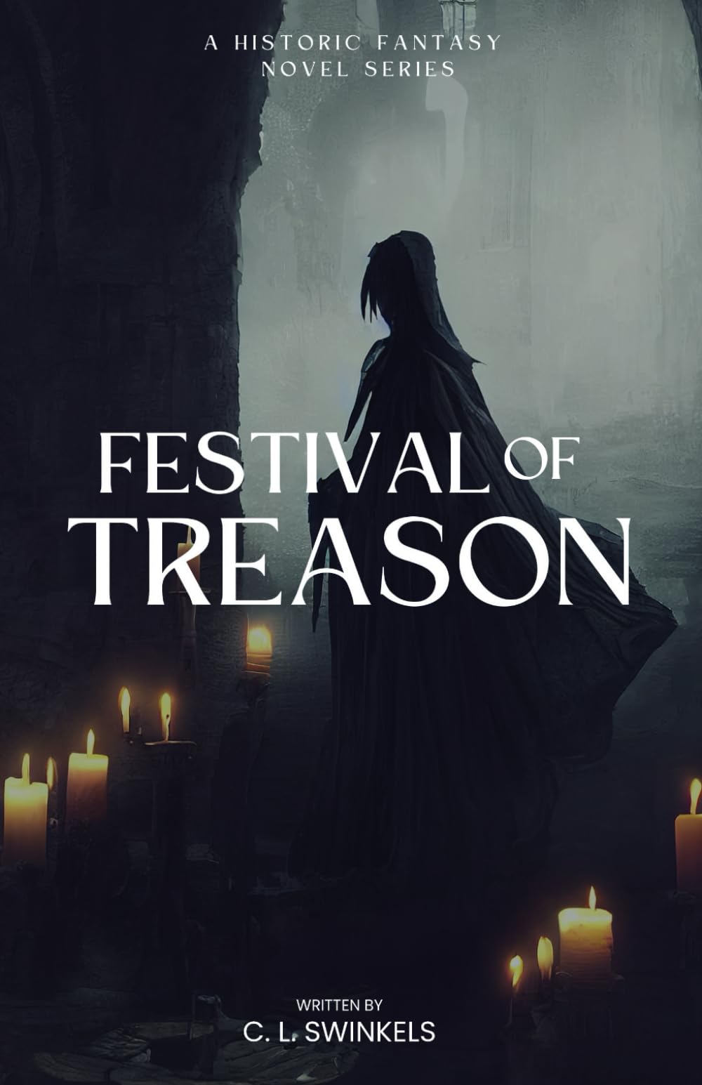 Festival of Treason: 2 (The Cillian Series)