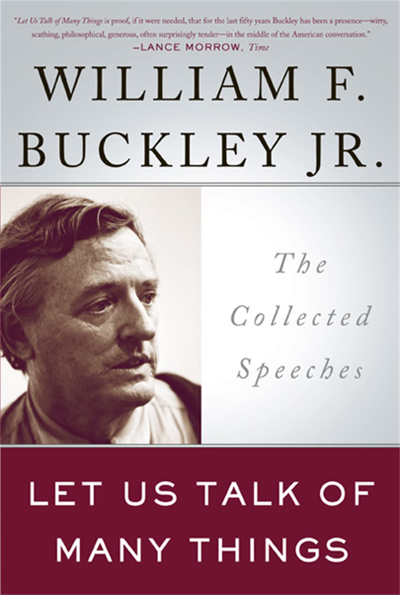 Let Us Talk of Many Things: The Collected Speeches: 0