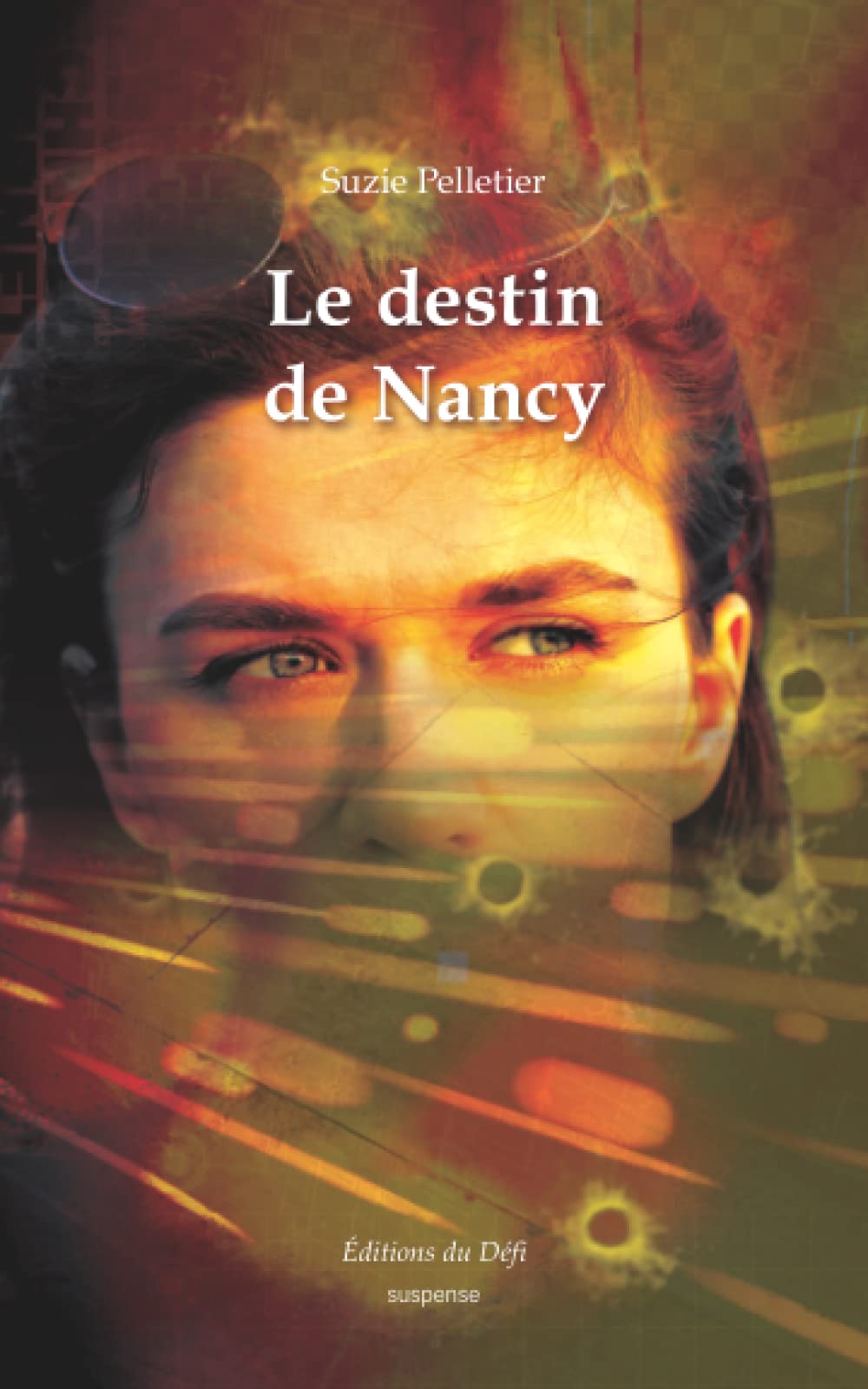 Le destin de Nancy (Les pirates du Web) (French Edition)