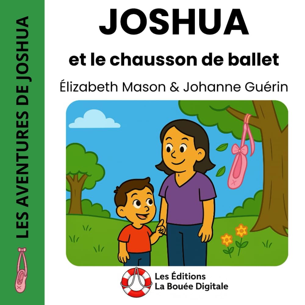 Joshua et le chausson de ballet (Les aventures de Joshua)