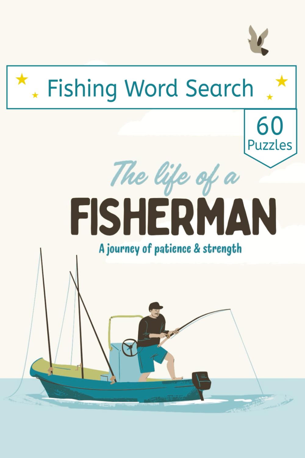 Fishing Word Search Puzzle Book: The Fisherman's Word Search: 50+ Puzzles for Outdoor Lovers | 6x9 Size