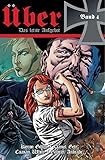 Über - Das letzte Aufgebot: Bd. 4 - Kieron Gillen, Daniel Gete, Caanan White, Gabriel Andrade Übersetzer: Marc-Oliver Frisch 