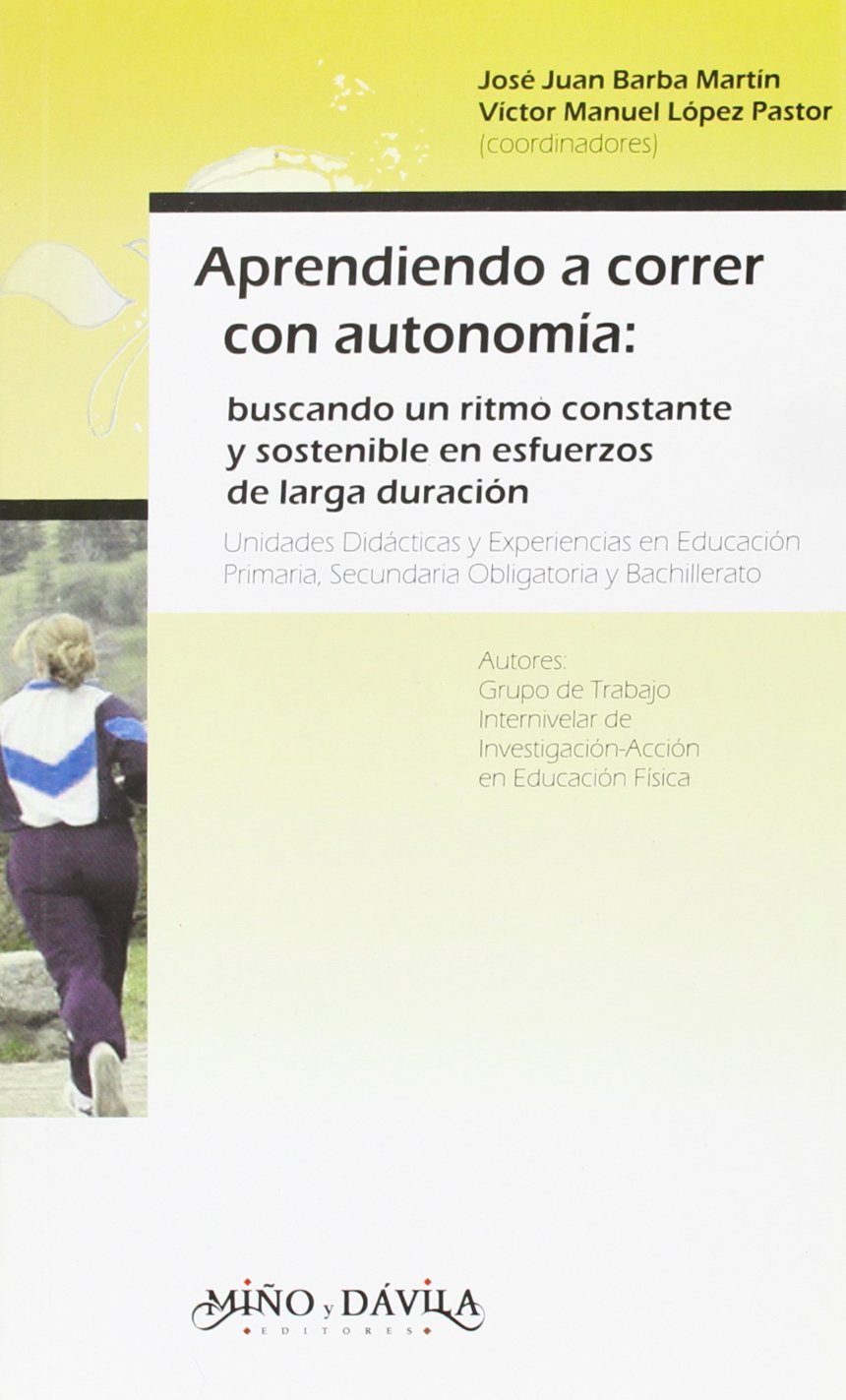 Aprendiendo a correr con autonomía : buscando un ritmo constante y sostenible en esfuerzos de larga duración