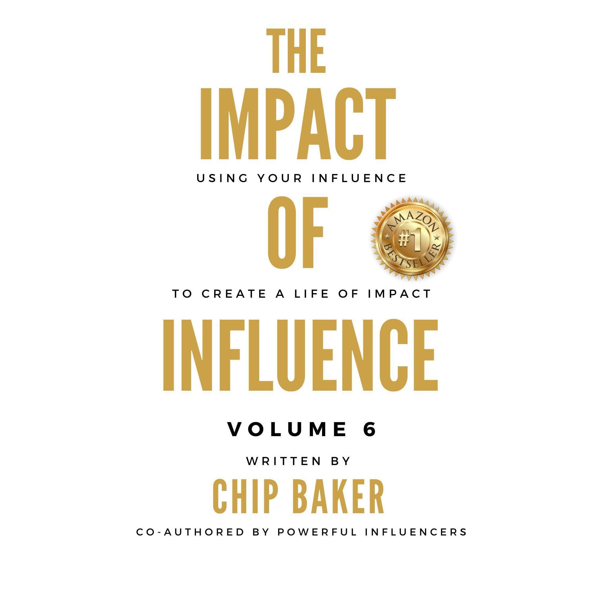 The Impact Of Influence Volume 6