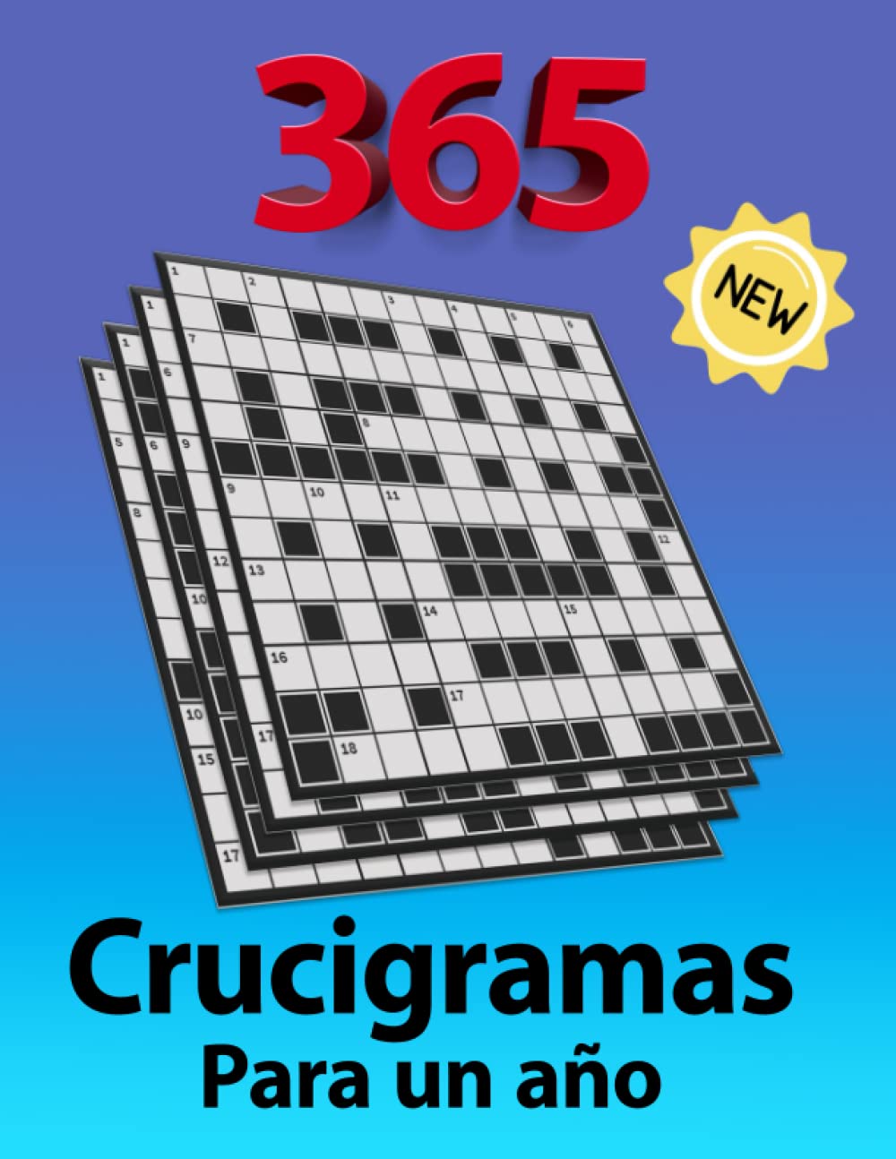 365 crucigramas para un año: Un desafío diario para mantener tu mente activa y alerta con estos crucigramas en español, ideal para adultos, mayores, abuelos, jóvenes y niños.