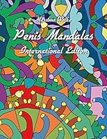 Penis Mandalas - International Edition 3739203706 Book Cover