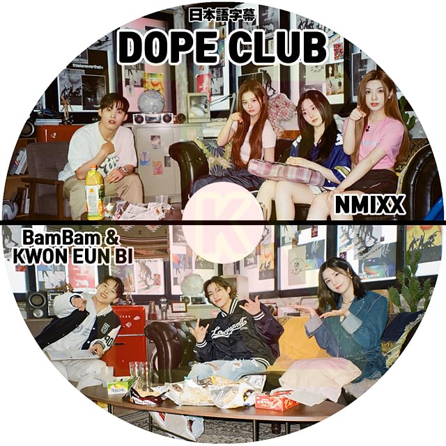 K-POP・アジア GOT7DVD K-POP DVD DOPE CLUB NMIXX編 日本語字幕あり IZ*ONE アイズワン