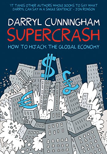 Télécharger Supercrash: How to Hijack the Global Economy (English Edition) livre En ligne