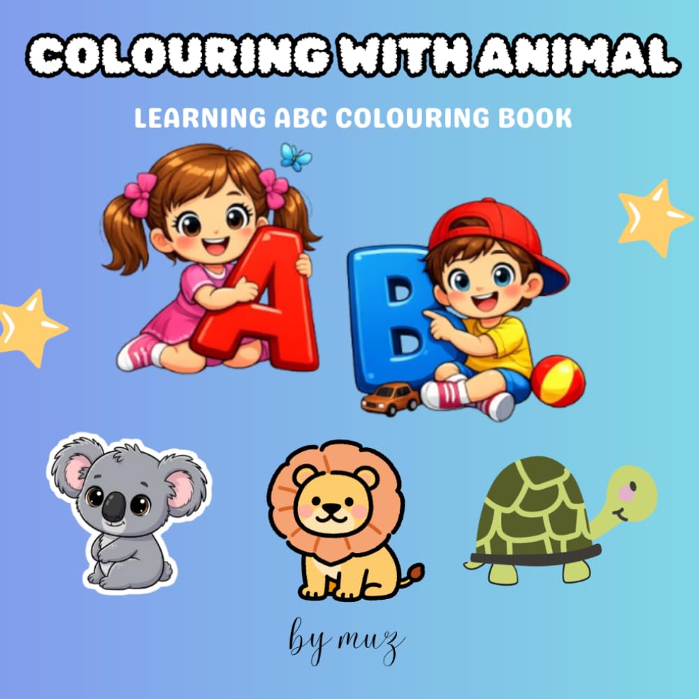 ABC COLOURING BOOK KIDS: Fun & Easy Alphabet Coloring for Kids , Learn ABC While Coloring! , A to Z Coloring Fun for Little Learners