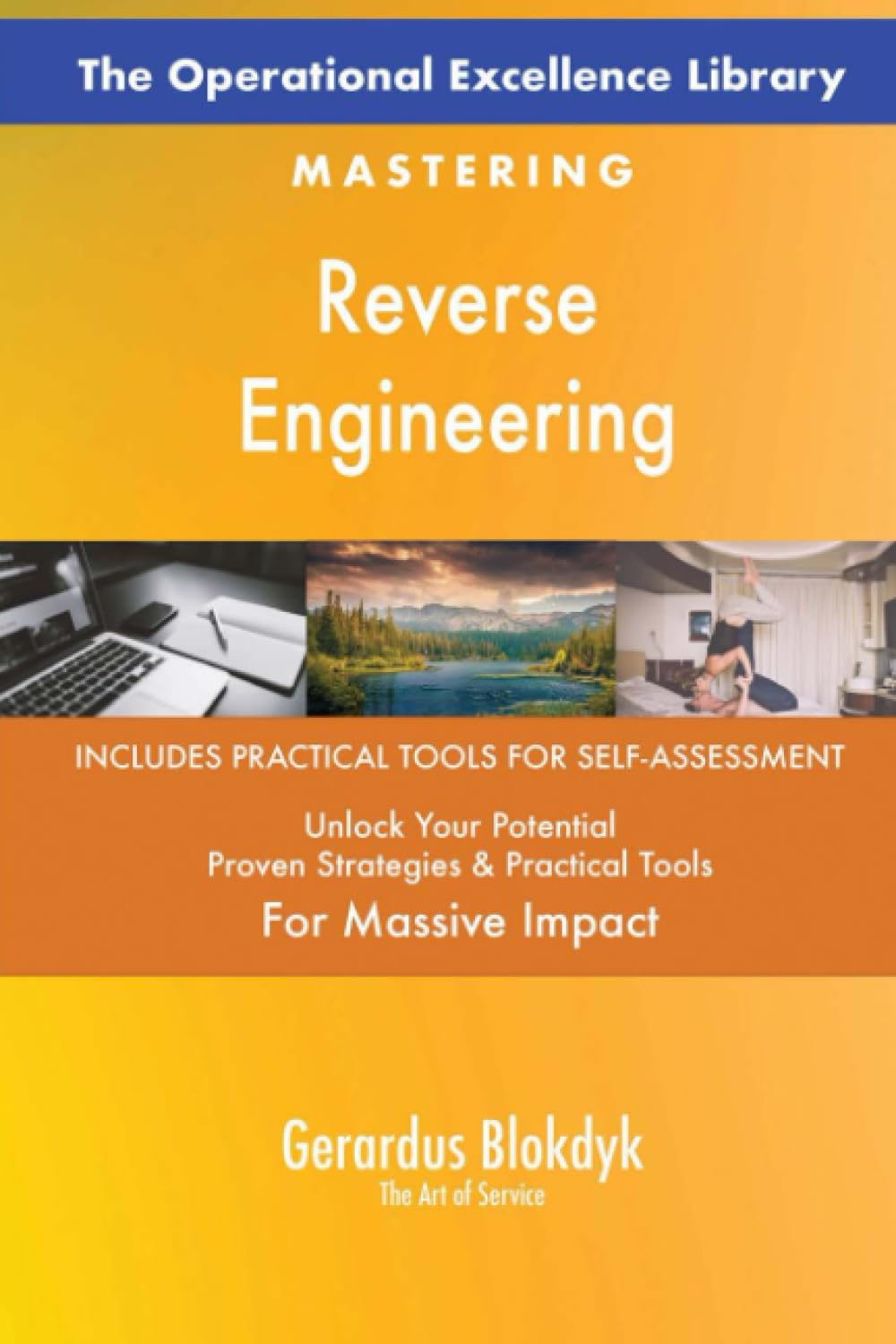 The Operational Excellence Library; Mastering Reverse Engineering