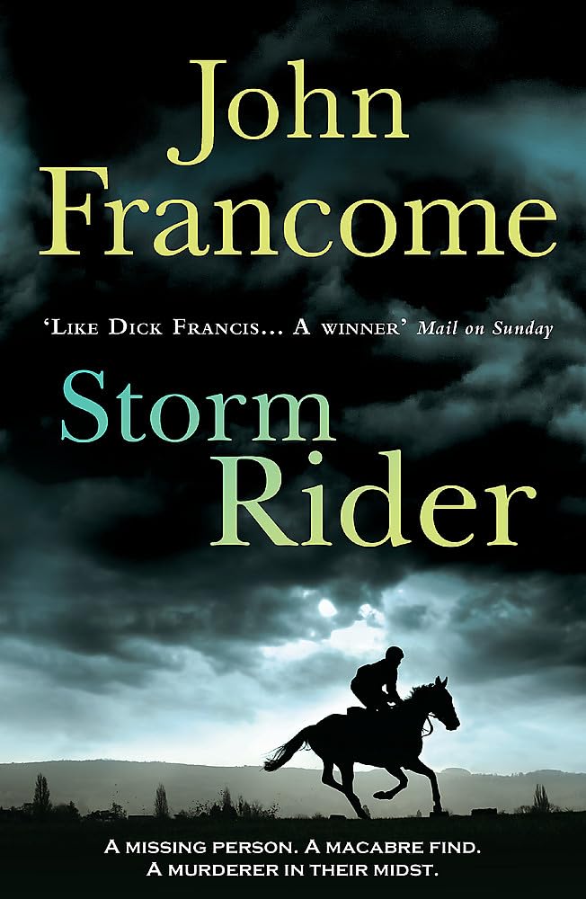 Storm Rider: A ghostly racing thriller and mystery Paperback – 29 Sept. 2011