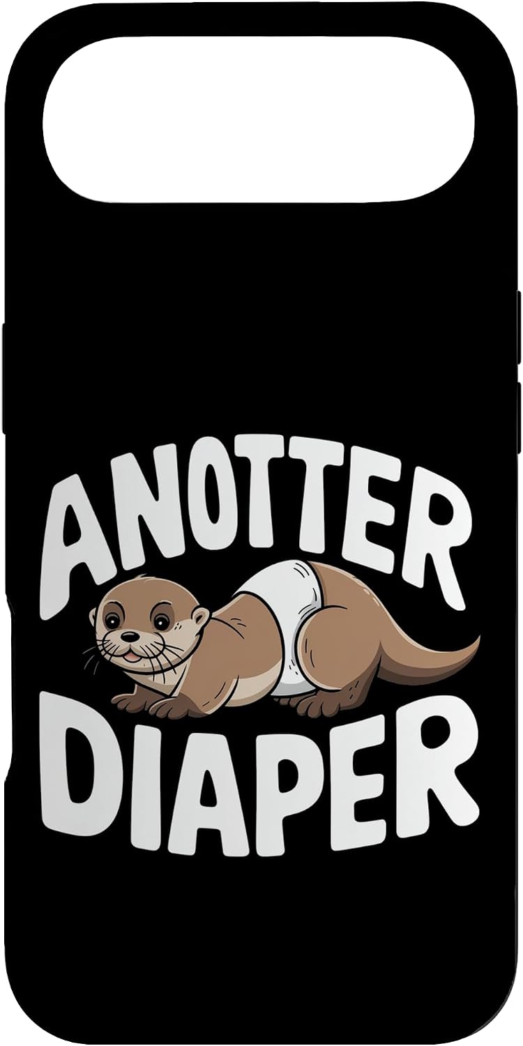 Anotter Diaper - Funny New Parents Case for iPhone Air