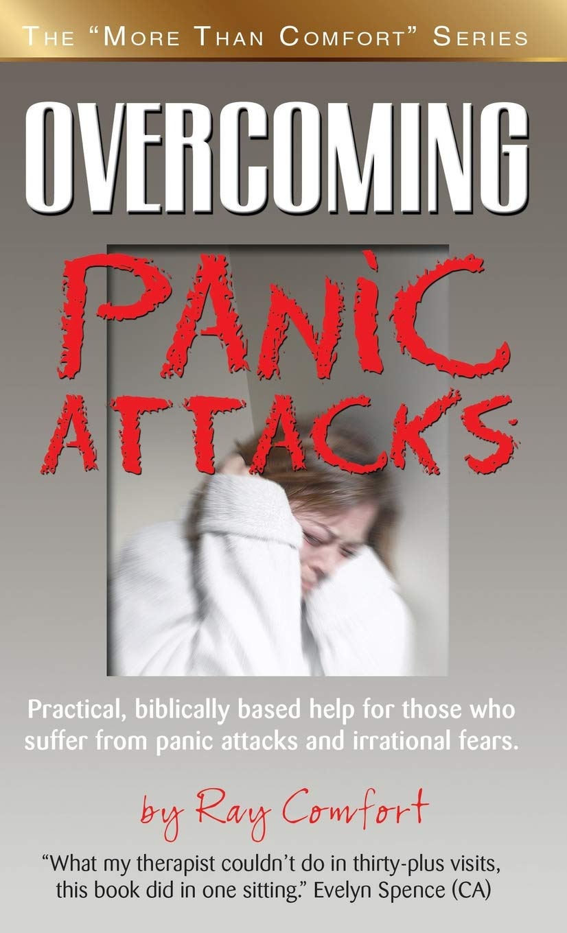 Overcoming Panic Attacks: Practical, biblically based help for those who suffer from panic attacks and irrational fears.