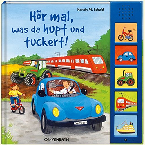 Hör mal, was da hupt und tuckert! (Bücher für die Kleinsten) Hör mal, was da hupt und tuckert! (Bücher für die Kleinsten)
