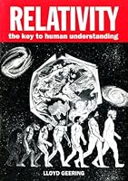 Relativity: The Key to Human Understanding 0959801197 Book Cover