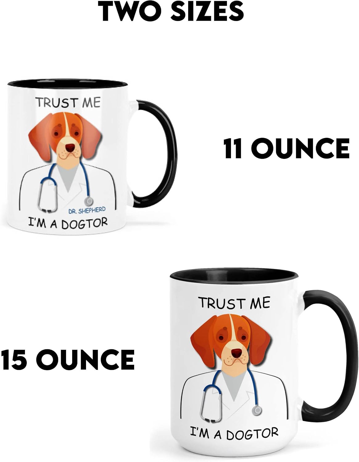 Debra Dale Designs | Personalized Veterinarian Gifts | Trust Me I'm a Dogtor Coffee Mug Tea Cup | Choice of Sizes and Colors