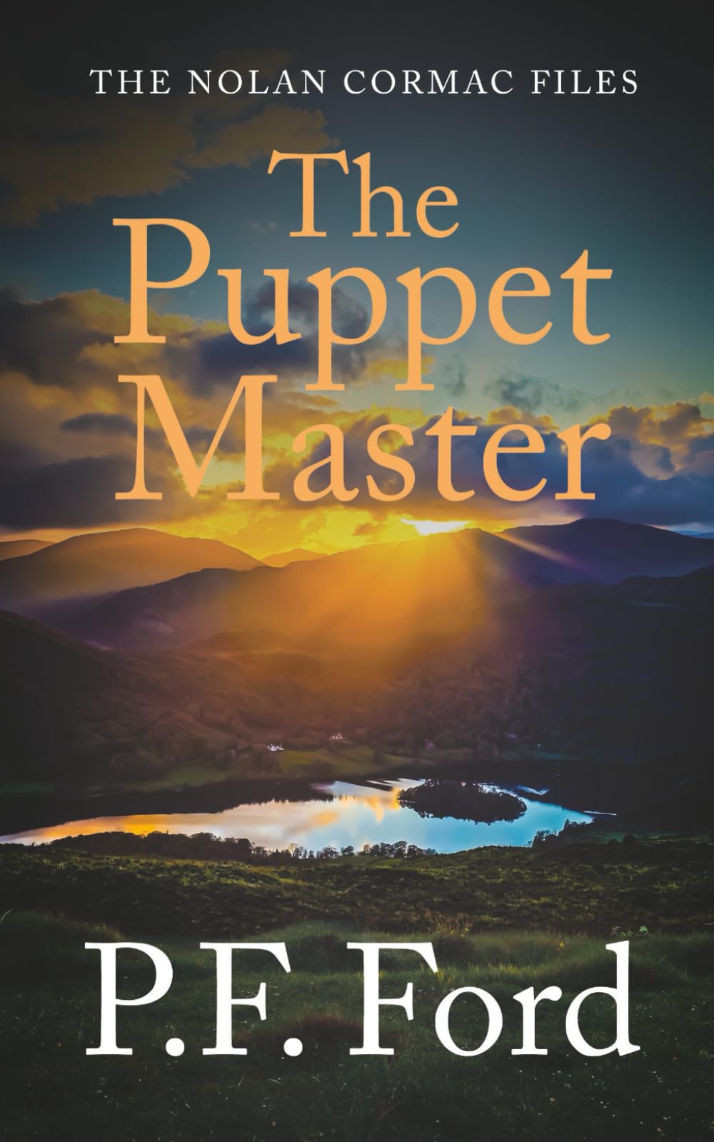 The Puppet Master: A Nolan Cormac Novel (The Nolan Cormac Files)