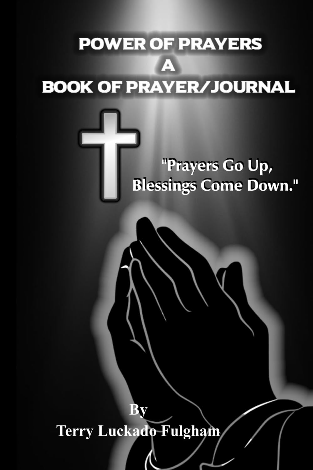 The Power of Prayers