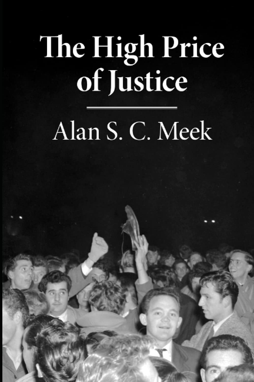 The High Price of Justice