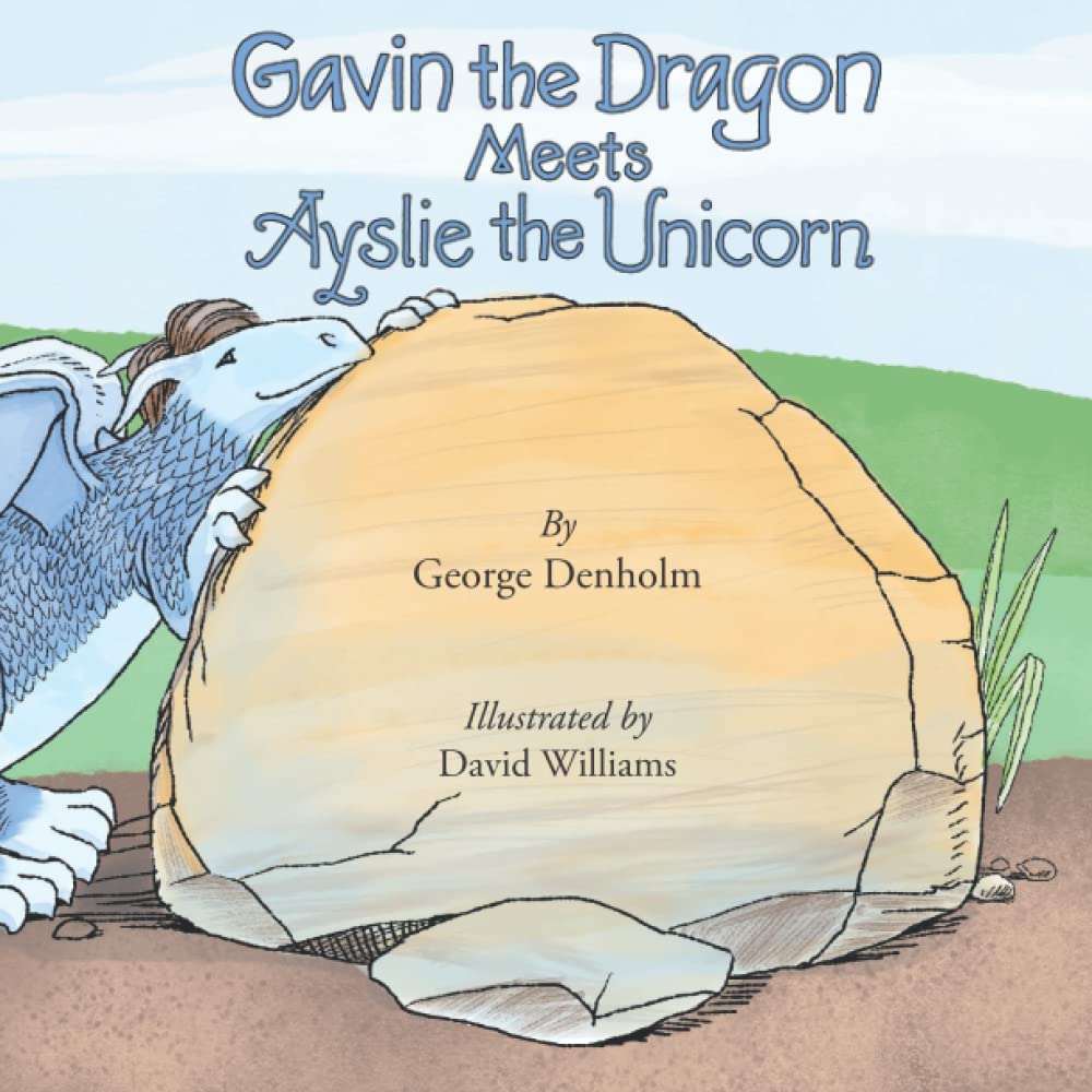 Gavin the Dragon & Ayslie the Unicorn: A Gavin the Dragon Book