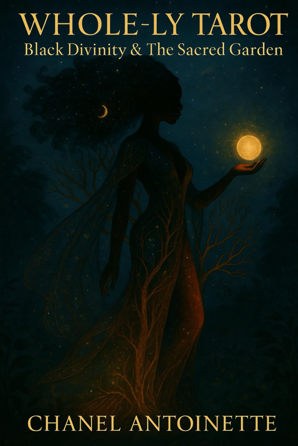 Whole-ly Tarot: Black Divinity & The Sacred Garden