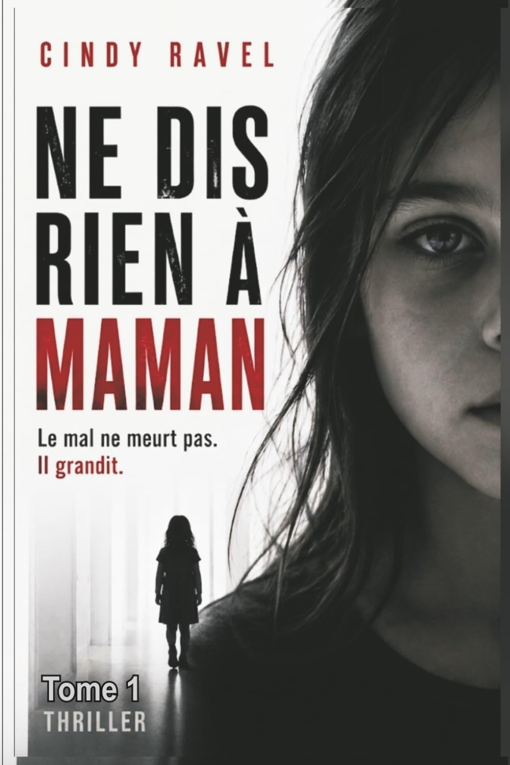 NE DIS RIEN À MAMAN