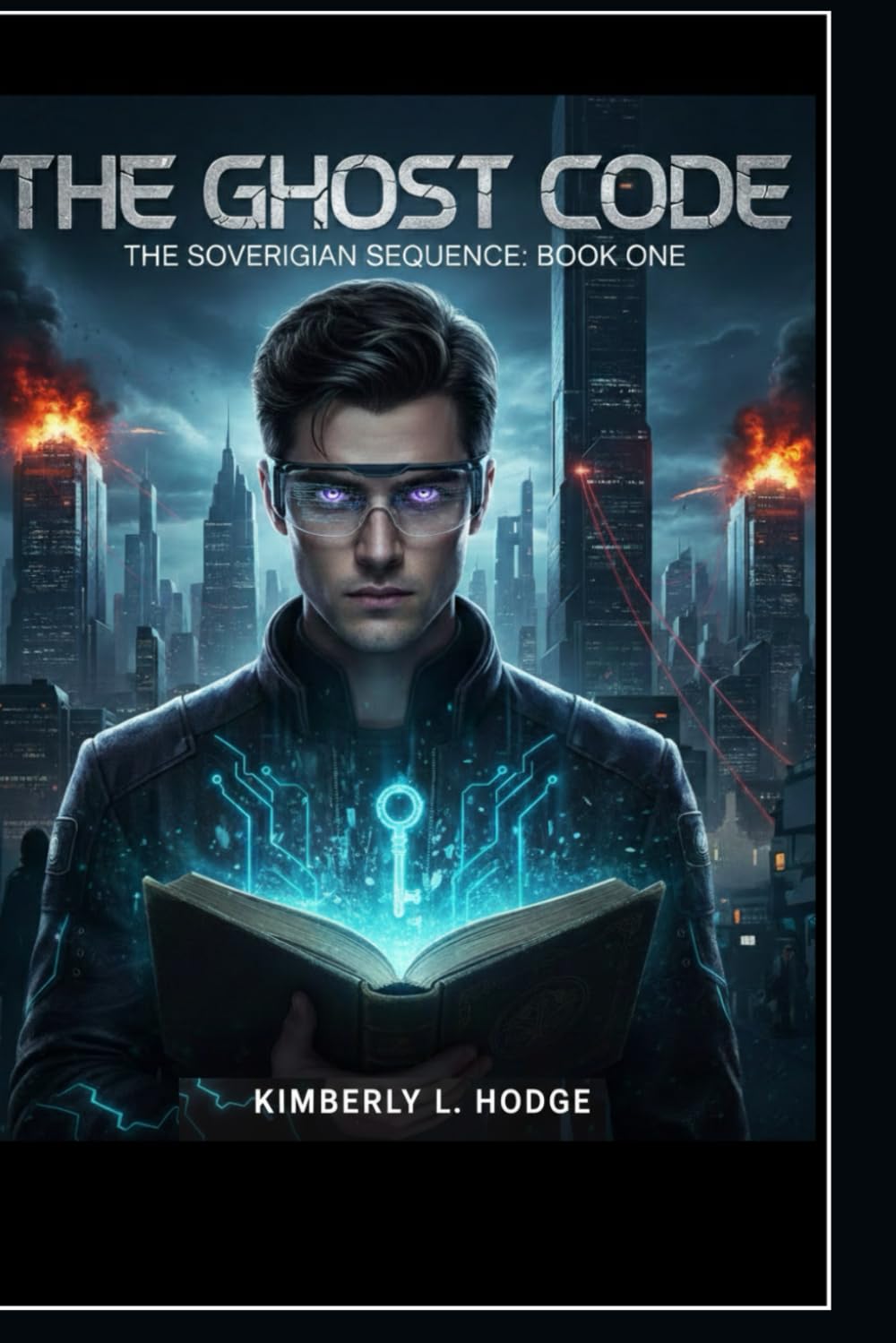 THE GHOST CODE: The Sovereign Sequence: Book One (THE HAWTHONE SAGA)