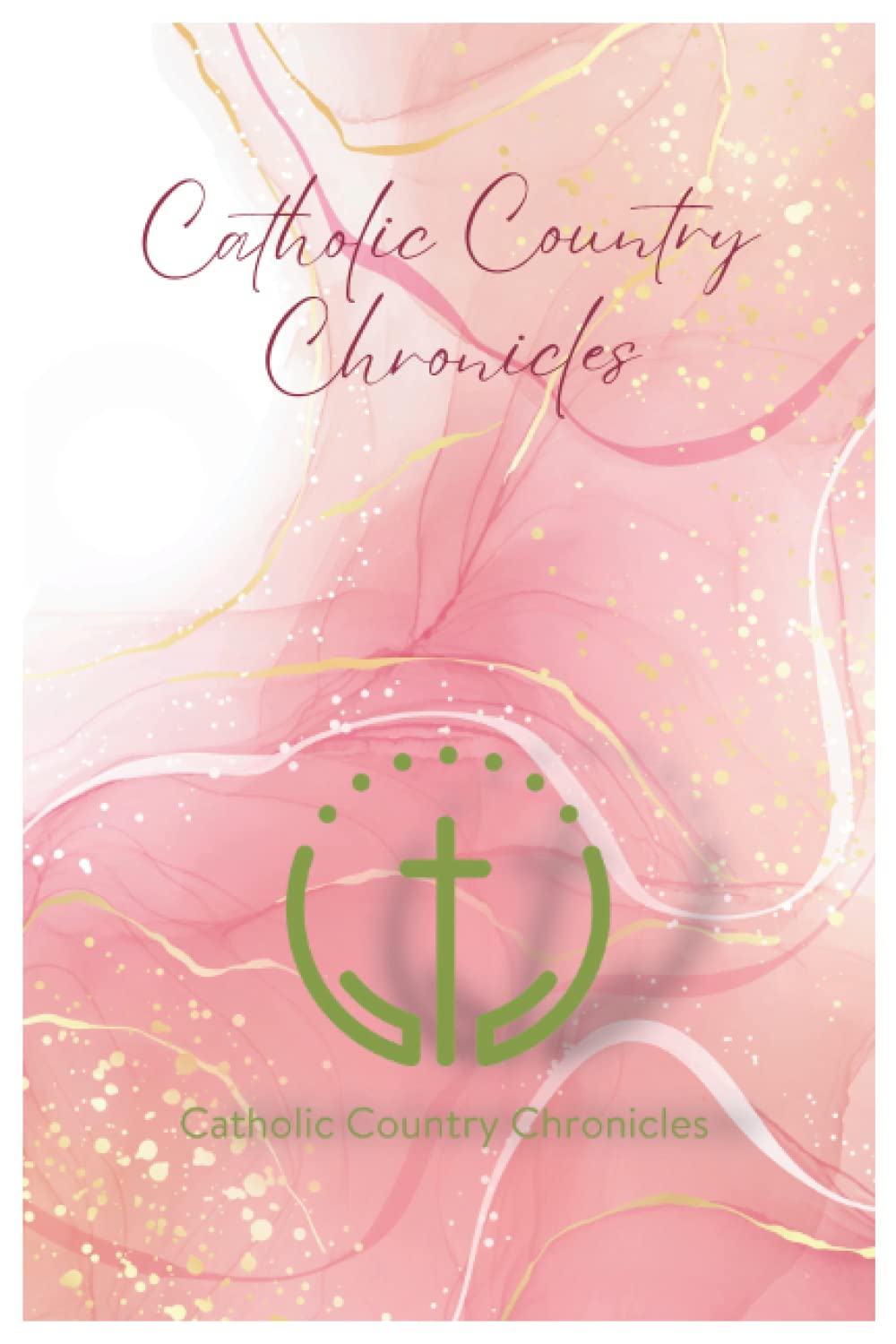 Catholic Country Chronicles Journal