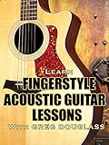 Learn Fingerstyle Acoustic Guitar Lessons With Greg Douglass