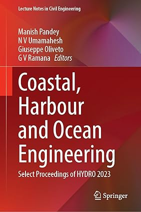 Coastal, Harbour and Ocean Engineering: Select Proceedings of HYDRO 2023 (Lecture Notes in Civil Engineering, 424)-Wow! eBook