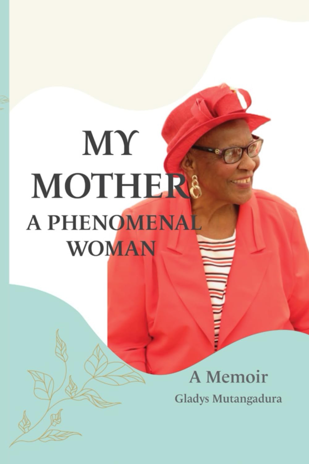 My Mother A Phenomenal Woman