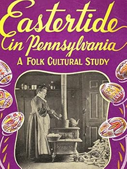 Hardcover Eastertide in Pennsylvania,: A folk cultural study Book