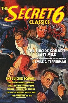 Paperback The Secret 6 Classics: The Suicide Squad's Last Mile Book