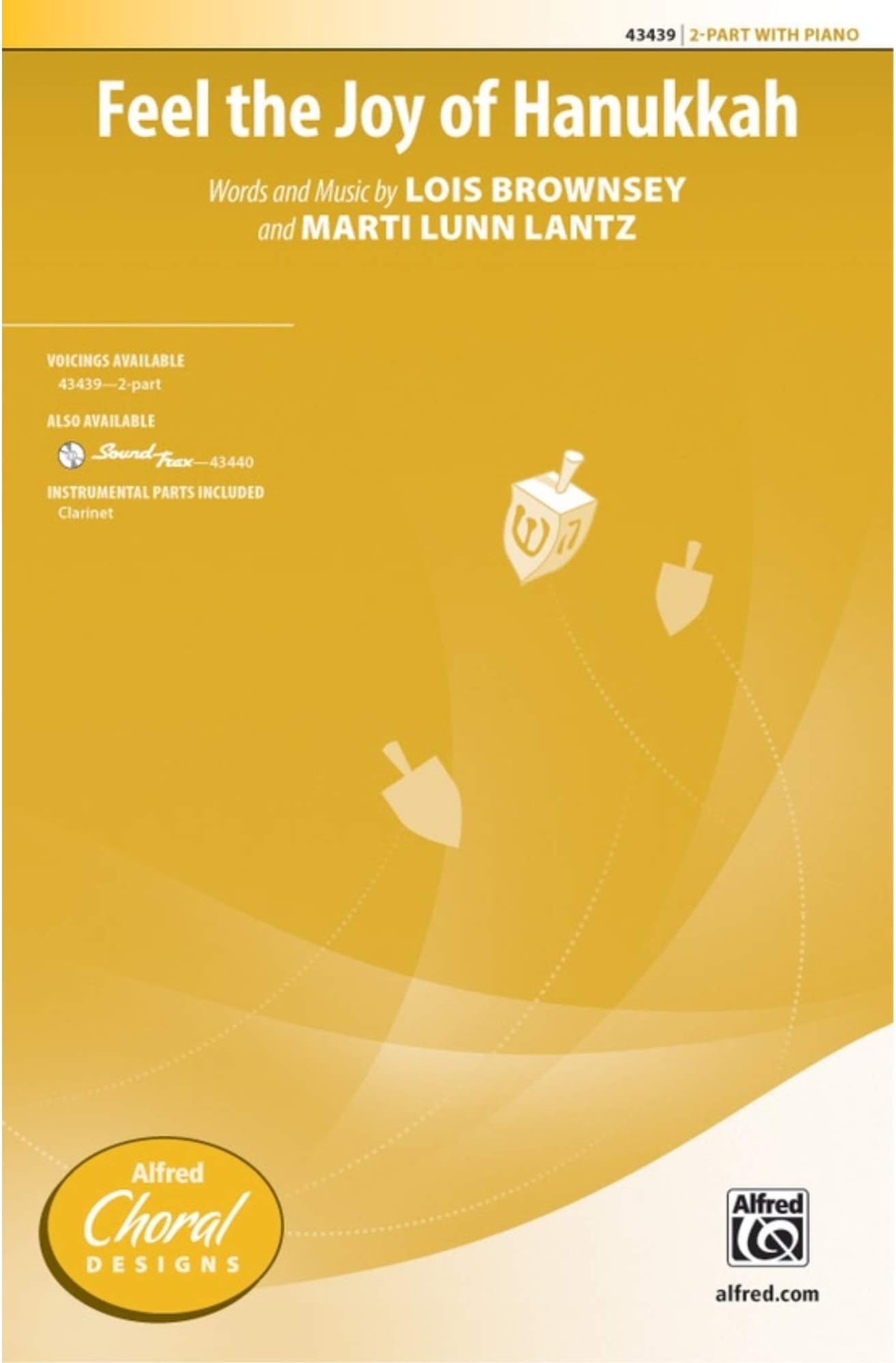 Feel the Joy of Hanukkah - Words and music by Lois Brownsey and Marti Lunn Lantz