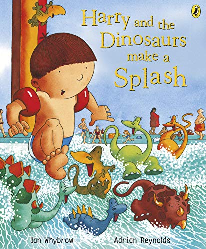 Harry and the Dinosaurs Make a Splash (English Edition)