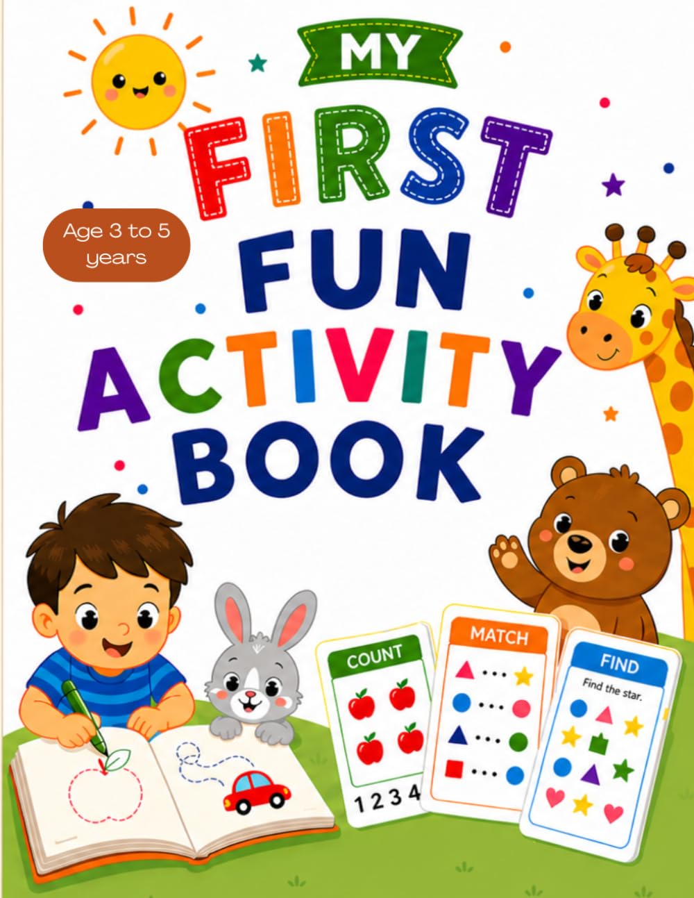MY FIRST FUN ACTIVITY BOOK