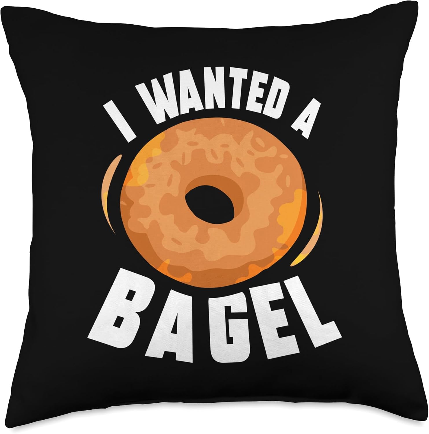 I want a bagel Throw Pillow