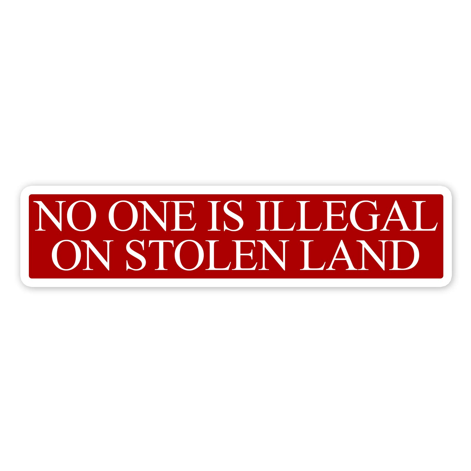Bargain Max Decals No One is Illegal Window Laptop Car Sticker 6"