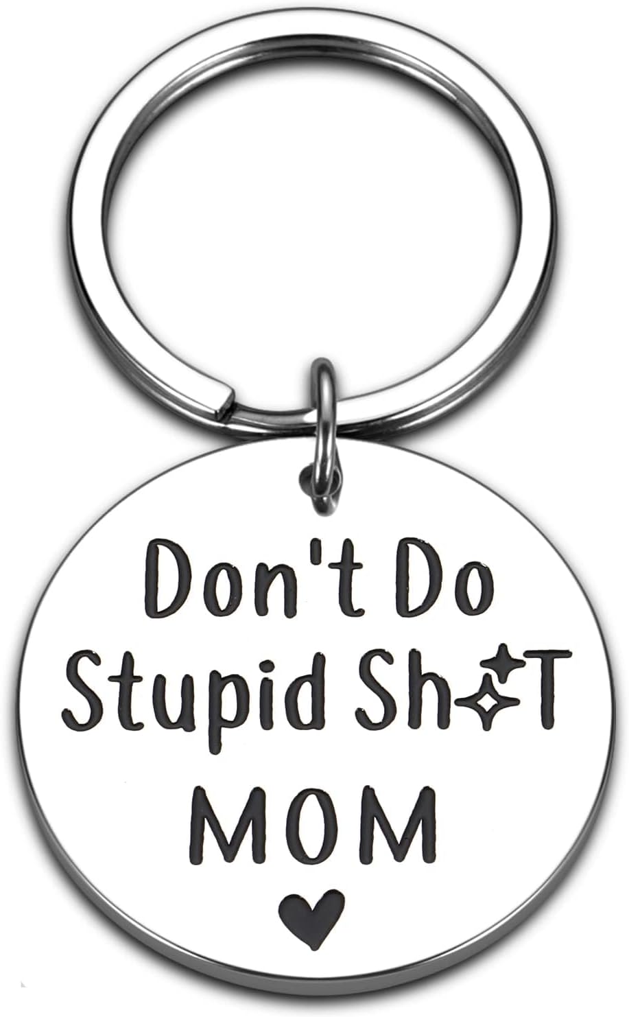 Don’t Do Stupid Shit Metal Keychain-Funny Key Chains Gifts for Son Daughter,Easter Basket Stuffers Gifts from Mom,Stocking Stuffer Christmas Gifts for Women Men,16 18 21st Birthday Gifts for Her Him