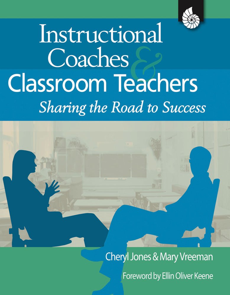 Instructional Coaches and Classroom Teachers (Professional Resources)