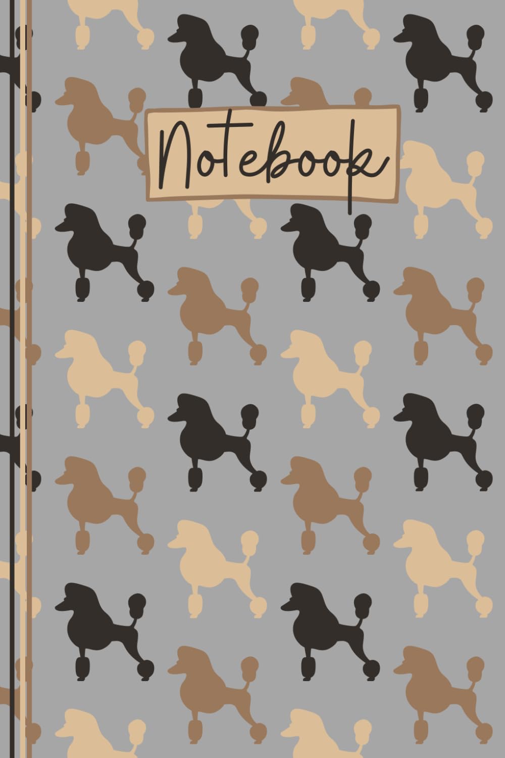 Poodle Notebook: Cute Poodle Lined Journal, The Perfect Novelty Poodle Gift for a Dog Lover or Pet Owner - Grey