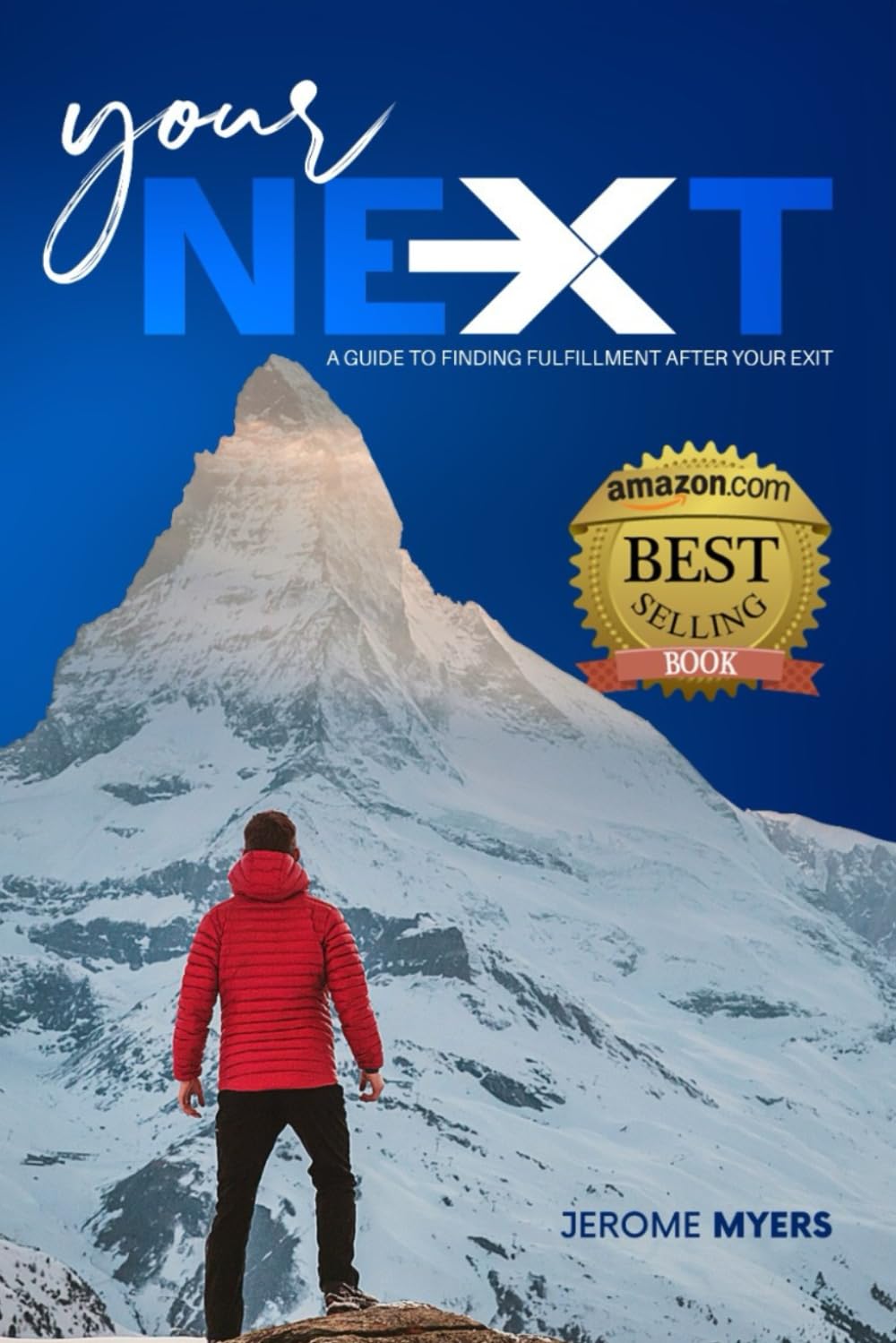 Your N.E.X.T.?: Finding Fulfillment After Your Exit