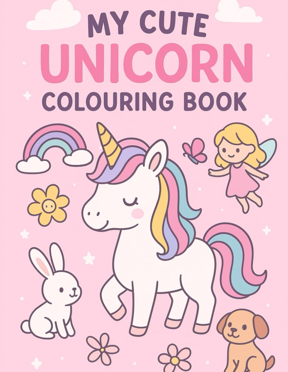 My Cute Unicorn Colouring Book