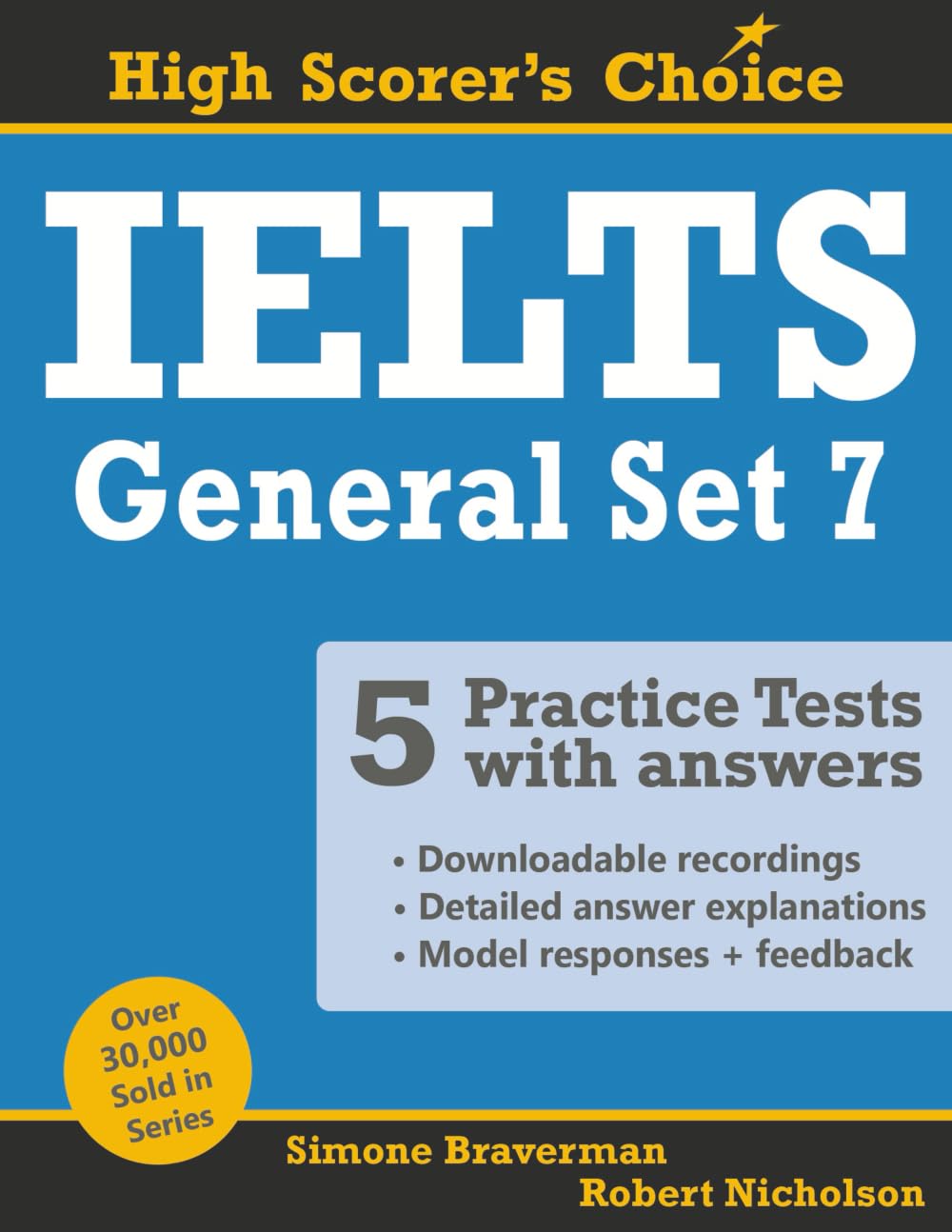 IELTS 5 Practice Tests, General Set 7: Tests No. 31-35: 14 (High Scorer's Choice)