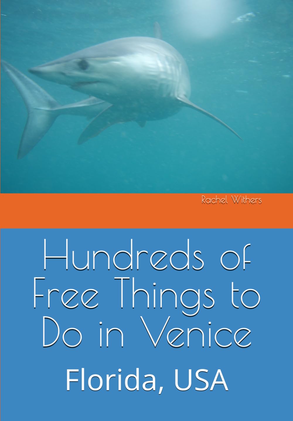 Hundreds of Free Things to Do in Venice: Florida, USA