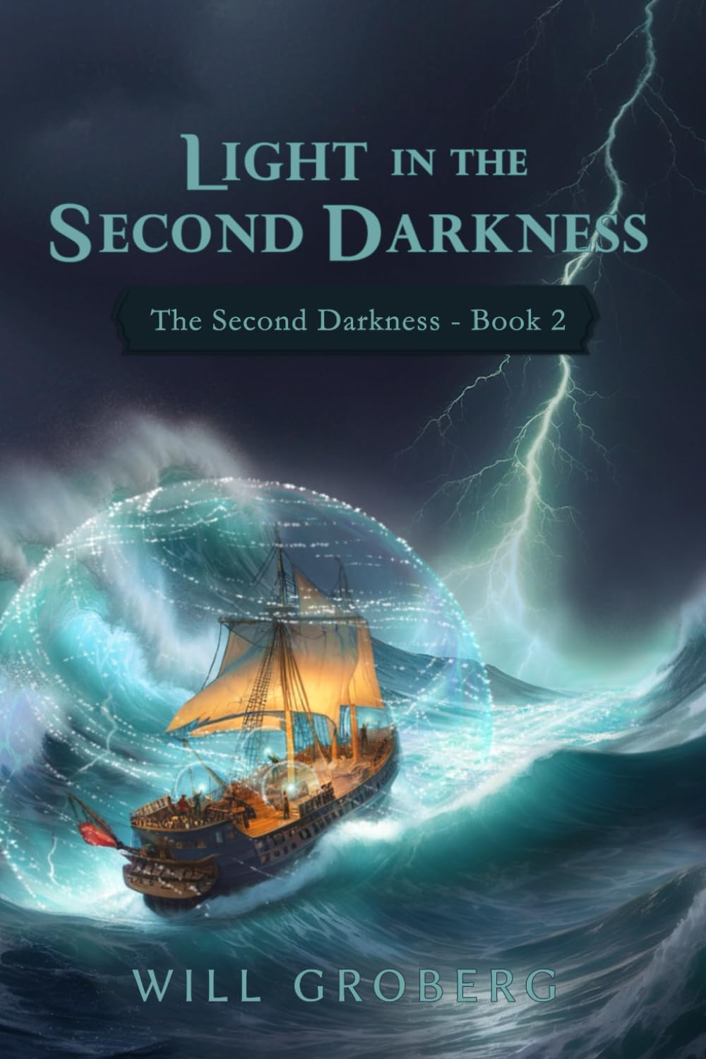 Light in the Second Darkness: The Second Darkness - Book 2