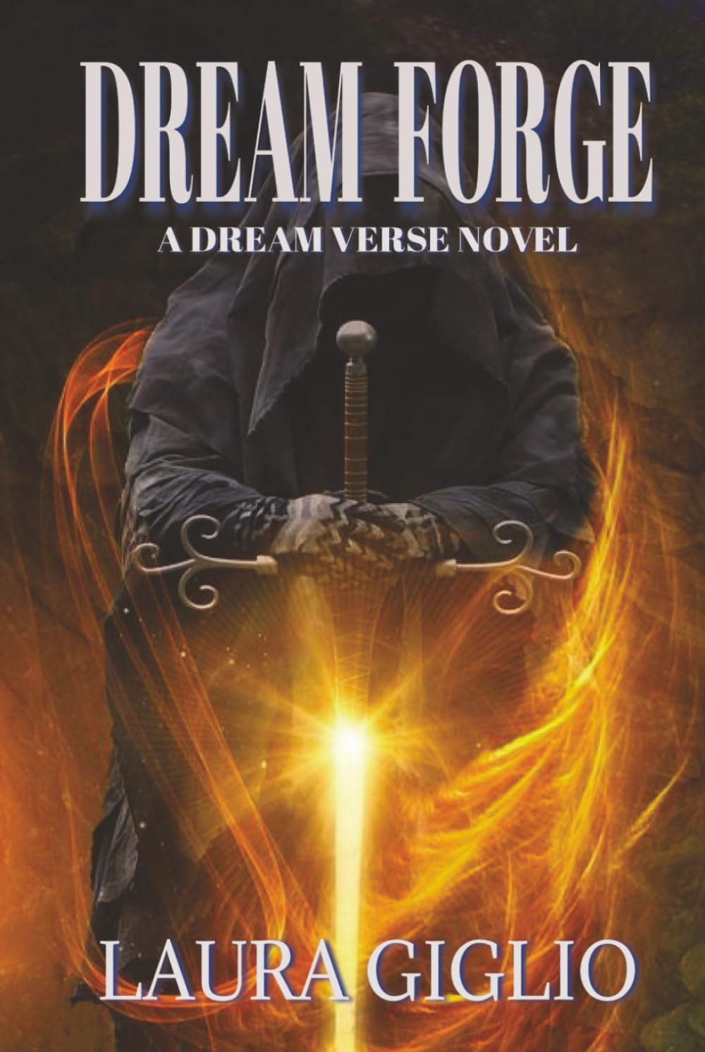 Dream Forge: A Dream Verse Novel (The Dream Verse Series)