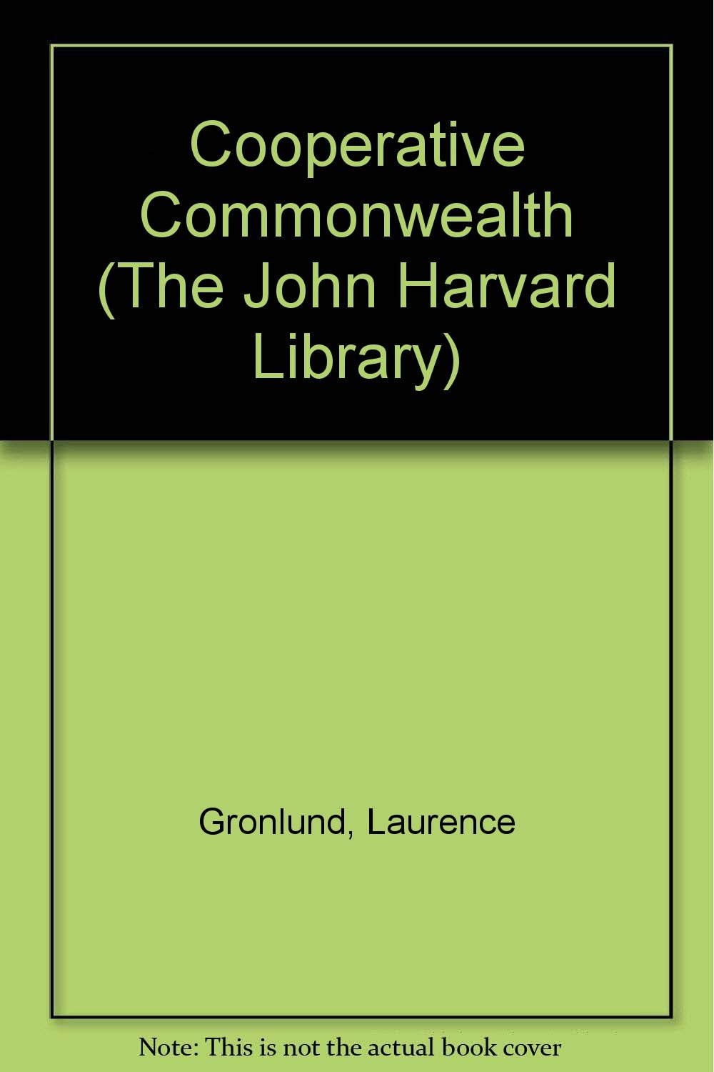 Buy The Cooperative Commonwealth (The John Harvard Library) — BookShops.in