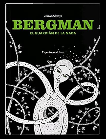 Bergman el Guardián de la Nada